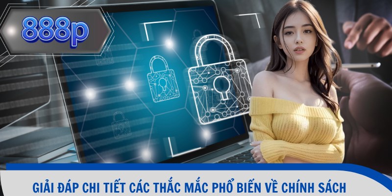 Giải đáp chi tiết các thắc mắc phổ biến về chính sách 